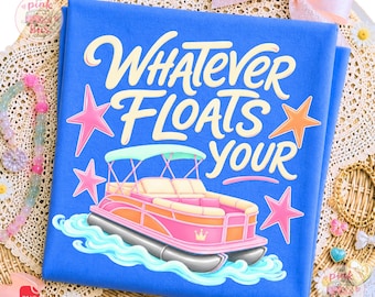Lo que te guste PNG, Pontoon Lake Day Design, Beach Summer Graphic, Catch Frase, Country, Preppy, Lake, Girly, Boat, Trendy, PNG