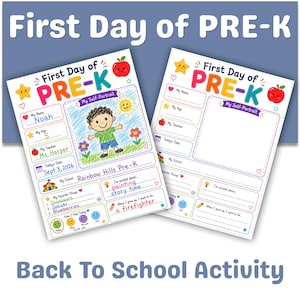 May include: Two white First Day of PRE-K activity sheets with colorful borders, apple icons, and star graphics. The sheets feature fillable sections for name, age, teacher, date, school, favorite things, self-portrait, and future career goals.