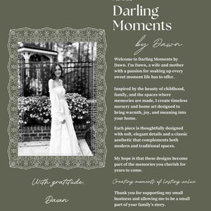 May include: An olive green informational graphic featuring the text About Darling Moments by Dawn. It includes a black and white photograph of a person in a long off-the-shoulder dress framed by a decorative border, alongside descriptive business text.