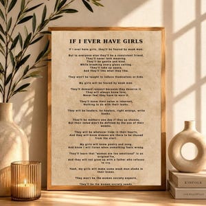 Può includere: Una stampa artistica da parete rettangolare con il poema IF I EVER HAVE GIRLS stampato in nero su uno sfondo beige testurizzato. Il testo affronta temi di emancipazione, autostima e rottura delle aspettative sociali, incorniciato in legno.