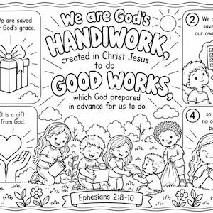 May include: A black and white coloring page featuring the text We are God's HANDIWORK, created in Christ Jesus to do GOOD WORKS, which God prepared in advance for us to do. It includes four numbered panels and illustrations of children helping.