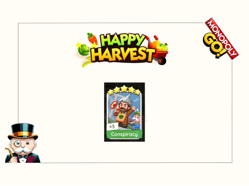 K&ouml;nnte beinhalten: Eine digitale Monopoly GO! Happy Harvest Spielkarte mit einer Figur, die einen Aluhut tr&auml;gt, ein rotes Megafon h&auml;lt und eine braune Tasche mit Alien-Grafik tr&auml;gt. Die Karte ist mit Conspiracy und einem +3 Indikator am unteren Rand beschriftet.