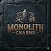 Monolith Charms