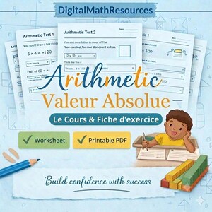 May include: A digital math resource set featuring arithmetic test worksheets, a cartoon illustration of a child writing at a desk, and colorful counting blocks. The text includes DigitalMathResources, Arithmetic, Valeur Absolue, and Worksheet.