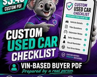 Private Seller Car Checklist, Custom VIN Based Used Car Buyer PDF, Vehicle Inspection Questions Before Deposit