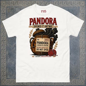 Pandora Shirt, Greek Mythology T Shirt, Opened It Anyway Tee, Funny Mythology Shirt, Curiosity Gift, Immediate Regret Tee