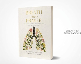 Breath as Prayer Hardcover Book, Christian Anxiety Relief Devotional, Faith Based Gift for Women, Prayer Meditation Book