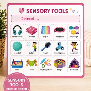 Può includere: Una tavola di scelta rettangolare bianca per strumenti sensoriali con bordo rosa che riporta il testo SENSORY TOOLS e I need. Mostra quindici icone illustrate tra cui cuffie antirumore, coperta, pop-it, trampolino, pongo, palla da yoga, bolle, spazzola, fidget spinner, movimento, sabbia, slime, strumenti per pongo, piscina di palline e una tenda.