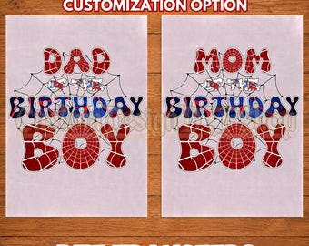 May include: Two DTF transfer sheets featuring graphic designs with a spiderweb motif. The left design reads DAD OF THE BIRTHDAY BOY and the right reads MOM OF THE BIRTHDAY BOY. The letters feature a red and blue spiderweb pattern on a white background.