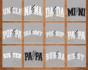 May include: A collection of twelve DTF transfers featuring varsity-style text with a checkered lightning bolt graphic. The words include UNCLE, MAMA, DADA, MINI, POPPA, GRAMMY, POP-POP, PAPA, SISTER, PAPA, BUBBA, and SISY in white or black outlines.