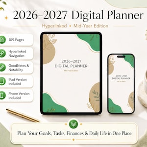 Puede incluir: Un planificador digital para 2026-2027, mostrado en una tableta y un teléfono inteligente. El planificador tiene un fondo blanco con acentos verdes y beige. El texto dice "2026-2027 Digital Planner" e incluye versiones para iPad y teléfono.