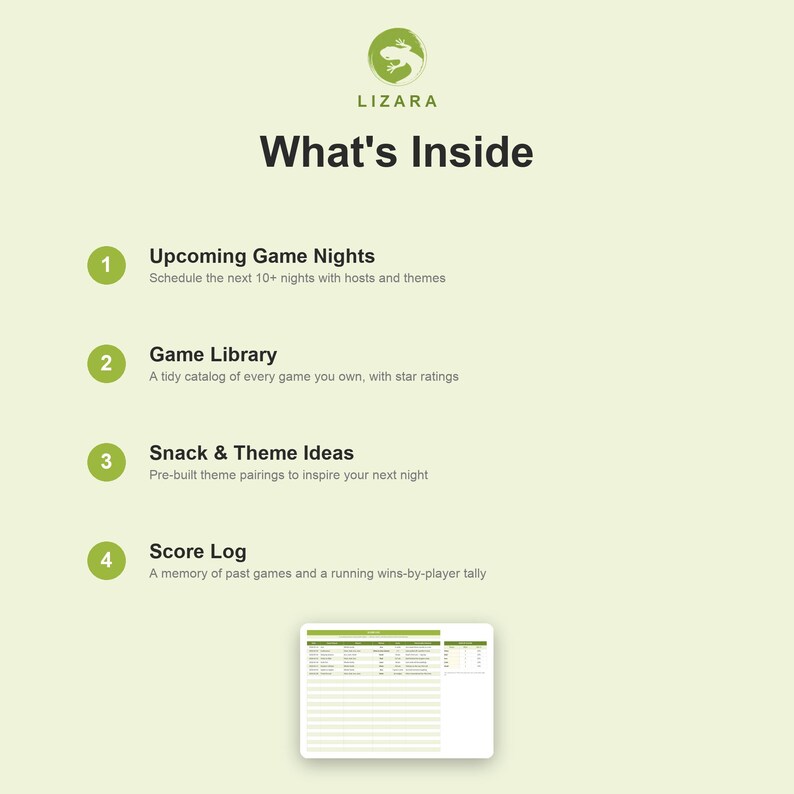 May include: A green and white graphic with the text "LIZARA" and "What's Inside." The graphic lists features for game nights, including upcoming game nights, a game library, snack and theme ideas, and a score log. A spreadsheet is at the bottom.