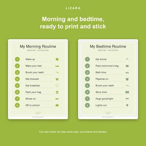 May include: Two wall charts with a green background. The charts are titled "My Morning Routine" and "My Bedtime Routine". Each chart lists steps with corresponding icons. The text "Morning and bedtime, ready to print and stick" is at the top.