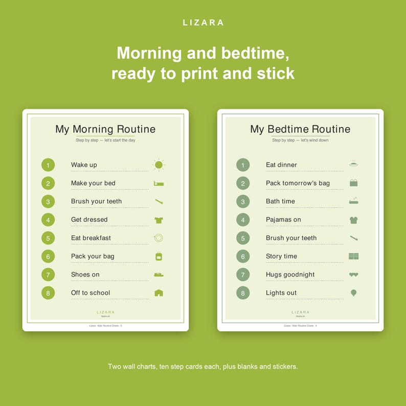 May include: Two wall charts with a green background. The charts are titled "My Morning Routine" and "My Bedtime Routine". Each chart lists steps with corresponding icons. The text "Morning and bedtime, ready to print and stick" is at the top.