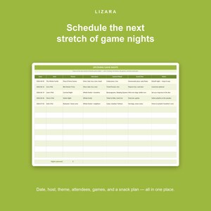 May include: A green and white game night planner with the text "Schedule the next stretch of game nights." The planner includes sections for date, host, theme, attendees, games, and snack plan.