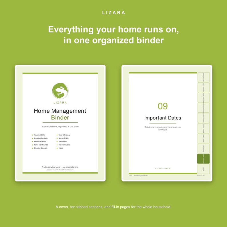 May include: A home management binder with a green and white color scheme. The cover features the Lizara logo, a gecko icon, and the text Home Management Binder. The second page shows section 09, Important Dates, with ten side tabs for organization.