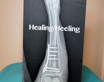 Healing/Heeling - Signed Copy