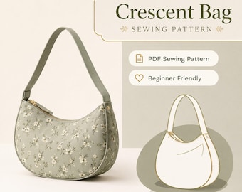 Crescent Bag Sewing Pattern | Hobo Crossbody PDF, Zipper, Lined (Instant Download)