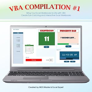 May include: A silver Samsung laptop displaying a VBA Compilation #1 interface with a calendar, countdown timer, progress bar, and digital clock. The screen shows text including Bring Your Excel Workbooks to Life with VBA and Created by MOS Master & Excel Expert.