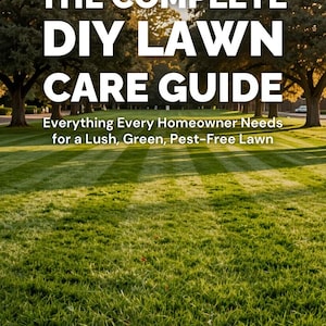 Pode incluir: Imagem de um gramado bem cuidado com o texto "THE COMPLETE DIY LAWN CARE GUIDE". O guia promete tudo o que um proprietário precisa para um gramado exuberante, verde e livre de pragas, cobrindo todas as regiões dos EUA. A imagem apresenta um gramado verde e árvores.
