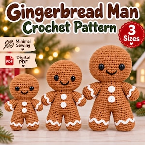 May include: Three brown crocheted gingerbread figures in different sizes, each with black safety eyes, a stitched smile, and white wavy icing details on the arms and legs. The text reads Gingerbread Man Crochet Pattern, 3 Sizes, Minimal Sewing, and Digital PDF.