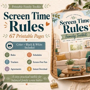 May include: A printable family toolkit titled Screen Time Rules with 67 pages. The cover features a living room scene with a couch, coffee table, and a charging station. It includes sections for rules, schedules, trackers, agreements, and screen-free fun, available in both colour and black and white versions.