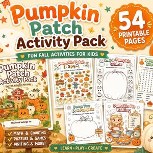 May include: A Pumpkin Patch Activity Pack featuring 54 printable pages with fall-themed games, math, and writing exercises. The collection includes worksheets like I Spy, Roll-a-Pumpkin, word searches, and pumpkin decorating activities for children.