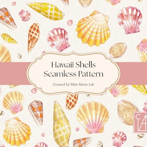 May include: A seamless pattern with watercolour illustrations of seashells in yellow, orange, and pink. The design includes the text "Hawaii Shells Seamless Pattern" and "Created by Mini Moon Lab".