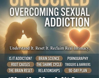 Unlocked Overcoming Sexual Addiction - Guide | 90-Day Brain Reset Plan | Intimacy Recovery Ebook | Instant Download