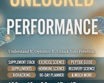 Unlocked Performance Guide PDF | Supplement Stack, Peptides, Hormone Science, Biohacking, 90-Day Planner | Digital Download