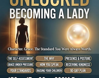 Unlocked Becoming a Lady Guide | Grace Standards Workbook | 90-Day Plan | Self Help Ebook | Instant Download