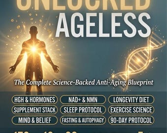 Unlocked Ageless Anti-Aging Guide | NAD+ NMN Longevity Blueprint | 90-Day Protocol | Ebook | Instant Download
