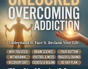 Unlocked Overcoming Drug Addiction Guide | 90-Day Recovery Planner | Self Help Ebook | Instant Download