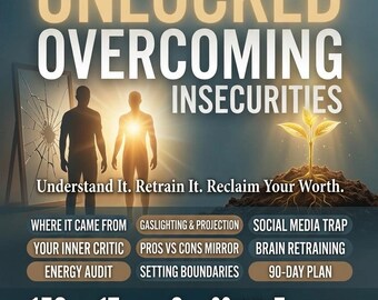 Unlocked Overcoming Insecurities Guide | Self-Esteem Workbook | Inner Critic | 90-Day Plan | Instant Download