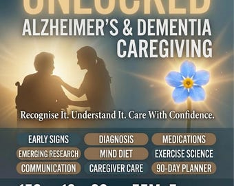 Unlocked Alzheimer's Dementia Caregiving PDF | Signs, Medications, Research, MIND Diet, 90-Day Planner | Download