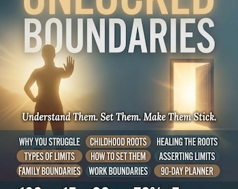 Unlocked Boundaries PDF | Family, Work, Relationships, 10 Exercises, 90-Day Planner | Instant Digital Download