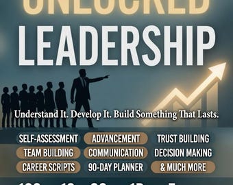 Unlocked Leadership Guide PDF | Team Building, Communication, Decision Making, Career Scripts, 90-Day Planner | Digital Download