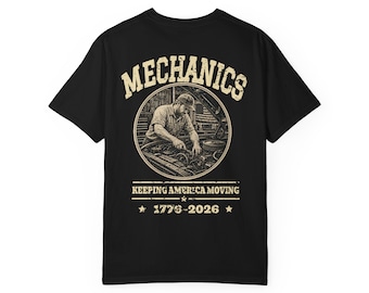 Mechanic Shirt, America 250 Shirt, Auto Mechanic Gift, 1776 2026 Patriotic Trade Shirt, Keeping America Moving Tee