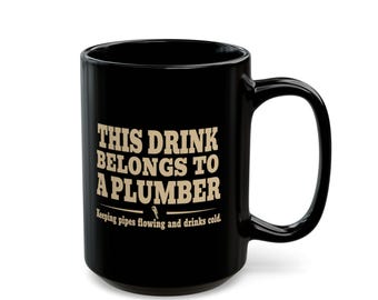 Plumber Mug, Funny Plumber Gift, Black Coffee Mug for Plumber Dad Husband, Blue Collar Trade Mug