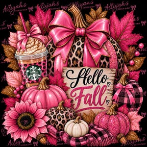 Puede incluir: Una ilustración digital que presenta una calabaza con estampado de leopardo rosa con un gran lazo rosa, un vaso de café con una funda de leopardo rosa, girasoles rosas y varias calabazas en patrones rosas y de cuadros, con el texto Hello Fall.