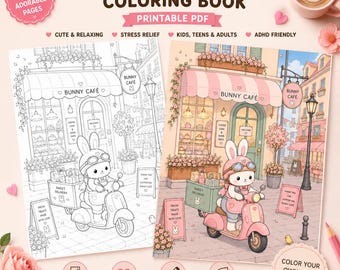 Cozy Bunny Café Coloring Book | Kawaii Animals, Desserts, Relaxing Scenes (PDF Download)