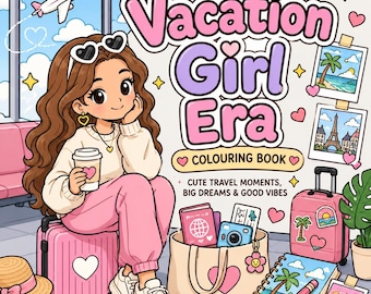Vacation Girl Era Coloring Book | Travel Summer Pages (Digital Download)