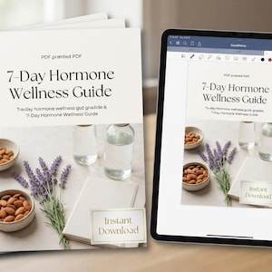 May include: A spiral-bound booklet titled 7-Day Hormone Wellness Guide next to a tablet displaying the same document. The cover features bowls of almonds, lavender sprigs, and water glasses. A white stylus rests beside the tablet screen.