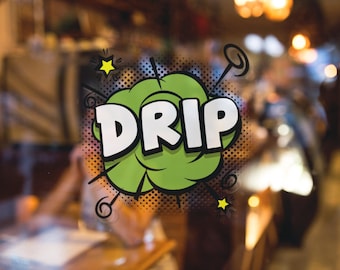 DRIP-sticker, sticker in stripstijl, streetwear vinyl laptopsticker, popart stedelijke graffitikunst, grappige sticker waterfles, esthetisch cadeau