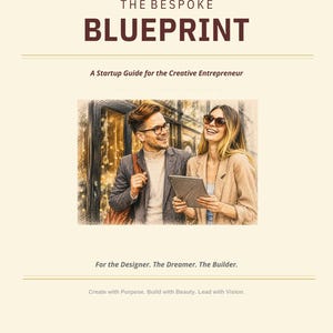 May include: A document titled The Bespoke Blueprint: A Startup Guide for the Creative Entrepreneur by Casa Creativa Marilia. It features a sketch-style illustration of two people with a tablet and the text For the Designer. The Dreamer. The Builder.