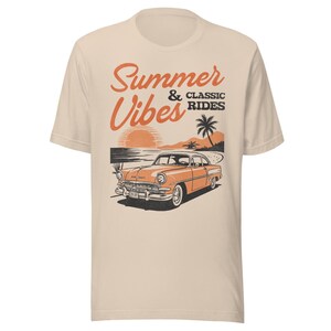 Retro Summer Tee, Summer Vibes Shirt, Vintage Car Graphic T-Shirt, Classic Car Tee, Summer Vacation Shirt, Retro Beach Vibes Tee