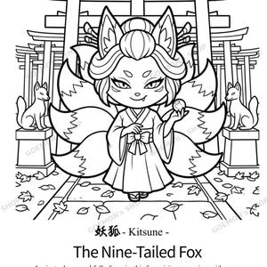 Peut inclure: Une page de coloriage en noir et blanc repr&eacute;sentant un renard &agrave; neuf queues en kimono devant un portail torii. Deux petits renards sont assis sur des pi&eacute;destaux de chaque c&ocirc;t&eacute;. Le texte indique : 妖狐 - Kitsune - The Nine-Tailed Fox. Ancient, clever, and full of magic, this fox spirit grows wiser with every tail and hides a thousand secrets behind its smile.