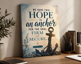 Hebrews 6:19 Christian Wall Decor, Inspirational Bible Verse Canvas Print, Religious Artwork for Living Room Gift, Christian Wall Art