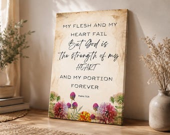 Psalm 73:26 Christian Wall Art, Bible Verse Canvas Print, Faith Based Living Room Bedroom Decor, Religious Gift Poster