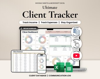 Könnte beinhalten: Eine digitale Kundentracker-Vorlage für Google Sheets und Microsoft Excel mit Dashboard, Tortendiagrammen, Kundendatenbank und Kommunikationsprotokoll. Die Benutzeroberfläche zeigt Text wie Ultimate Client Tracker, Track Income, Track Expenses, Stay Organized, Client Dashboard und Client Database.